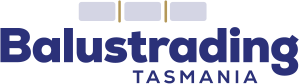 Balustrading Tasmania